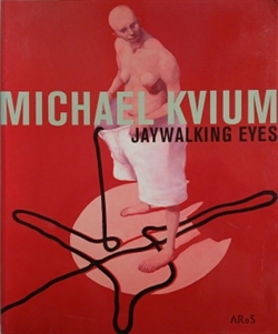MICHAEL KVIUM - Jaywalking Eyes